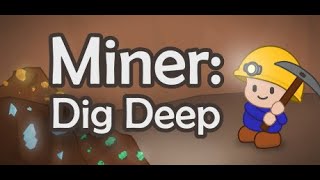 Miner Dig Deep Original Soundtrack HQ OST Incomplete [upl. by Rodenhouse]