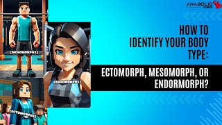 How to Identify Your Body Type Ectomorph Mesomorph or Endormorph [upl. by Chane]