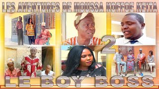 Moussa Koffoe Keita  LE BOY BOSS P2 [upl. by Aizan]