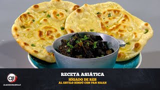 Receta asiática Hígado de res al estilo hindú con pan naan  Ají [upl. by Guimar]