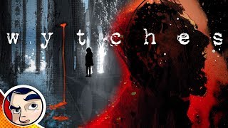 Wytches The Scariest Comic Ever  Complete Story  Comicstorian [upl. by Leihcim571]