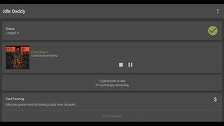 Best Way to Farm Your Steam Card Drops  Idle Daddy Android  Voice TutorialWalkthrough [upl. by Solenne]