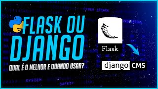 Flask ou Django no Python  Qual o Melhor e Quando Usar [upl. by Perrins]