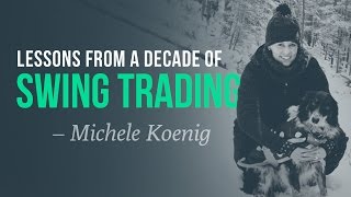 Lessons from a decade of Swing Trading w Michele Koenig aka OffshoreHunter [upl. by Dodds]