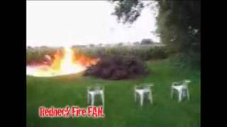 Redneck Fire FAIL [upl. by Alleen78]