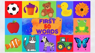 First 50 English Words for Toddlers  Learn English Vocabulary  video Flashcards for Kids [upl. by Ahsinet]