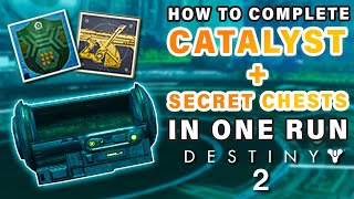 How to Complete All Secret Chests and Choir Of One Catalysts in ONE RUN ► Destiny 2 [upl. by Innep113]