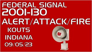 Federal Signal 2001130 AlertAttackFire  Kouts IN Porter County Siren Test  090523 [upl. by Rebme]