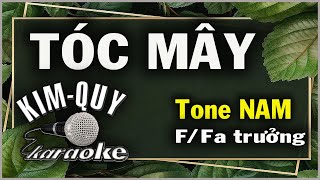 TÓC MÂY  KARAOKE  Tone NAM  FFa Trưởng [upl. by Idona]