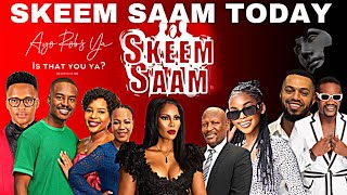 SKEEM SAAM TODAY [upl. by Nilknarf762]