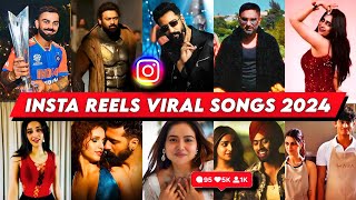 Instagram Reels ViralTrending Songs India 2024 Part 7  Songs That Are Stuck In Our Heads [upl. by Phineas]