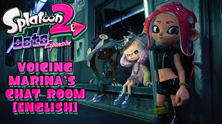 Voicing Marinas Chat Room in Splatoon 2  Octo Expansion Chat Logs ReTranslated [upl. by Sreip]