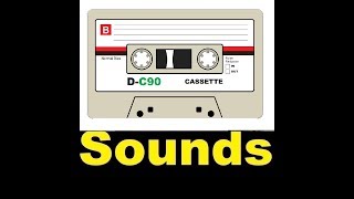 Cassette Sound Effects All Sounds [upl. by Lener336]