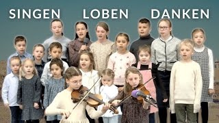 Singen loben danken  Kinderchor [upl. by Khudari]