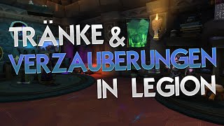 Übersicht wichtige Verzauberungen  Tränke amp Nahrung in Legion ★ World of Warcraft  WoW ✗ [upl. by Farleigh]