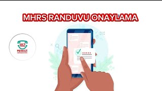 Mhrs Randevu Onaylama  Mhrs Randuvu Onayı [upl. by Salvucci]