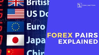 Forex Currency Pairs Explained [upl. by Prisca]