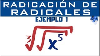 Radicación de radicales  Ejemplo 1 [upl. by Acinahs]