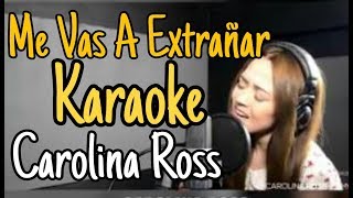 Me vas a extrañar  Banda MS Carolina Ross Karaoke  acustico piano [upl. by Norvan]