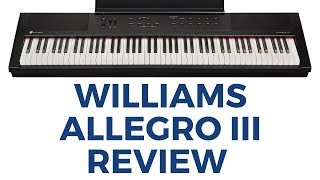 Williams Allegro 3 Digital Piano Review First Look Sounds Features  Manual [upl. by Remo]