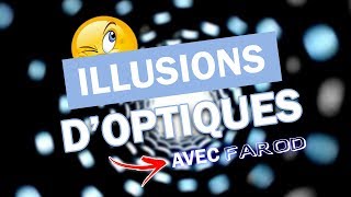 10 NOUVELLES ILLUSIONS DOPTIQUES AVEC FAROD [upl. by Reffotsirhc921]