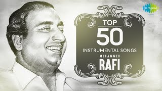 Top 50 songs of Mohammed Rafi  Instrumental HD Songs  One Stop Jukebox [upl. by Forkey733]