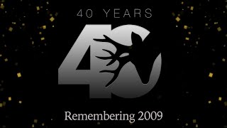 40th Anniversary  Remembering 2009 [upl. by Oidualc489]