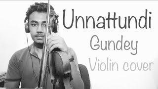 Unnattundi Gundey  violin cover [upl. by Cchaddie]