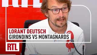 Lorànt Deutsch  quotGirondins VS Montagnards pendant la Révolution françaisequot [upl. by Serene]