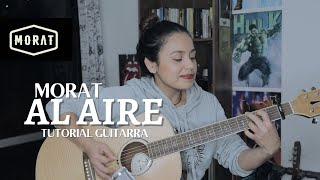 Al Aire  Morat  Tutorial Guitarra [upl. by Pedroza240]