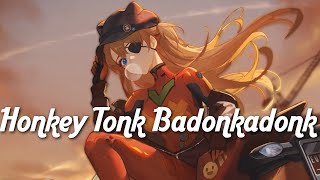 Nightcore  Honkey Tonk Badonkadonk「Remix」 [upl. by Minsk874]