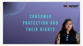 Consumer Protection and Their Rights  Law of Torts  Shweta [upl. by Ymme720]