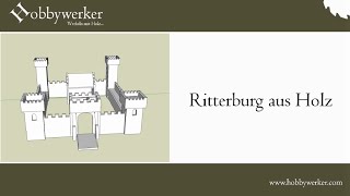 Ritterburg aus Holz [upl. by Horton524]