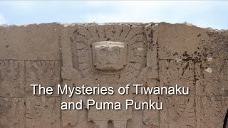 The Mysteries of Tiwanaku and Puma Punku Documentary [upl. by Chapel]