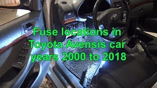 Fuses locations in Toyota Avensis car years 2000 to 2018 [upl. by Tavis]