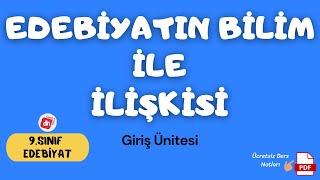 EDEBİYATIN BİLİM DALLARIYLA İLİŞKİSİ  9Sınıf Edebiyat Giriş Ünitesi  Deniz Hoca PDF🗒️ [upl. by Dnarb]