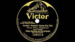 1925 Whitey Kaufman  Paddlin’ Madelin’ Home vocal by the band [upl. by Enelyahs]