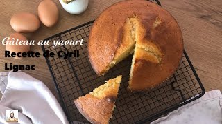 GÂTEAU AU YAOURT de Cyril Lignac [upl. by Julia]