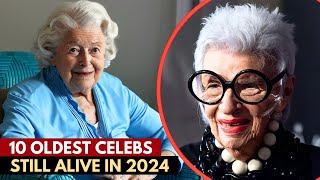 The 10 Oldest Celebrities Still Alive in 2024 [upl. by Kciwdahc88]