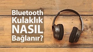 Bluetooth Kulaklık Telefona Nasıl Bağlanır Merak Edilenler 2 [upl. by Merat]