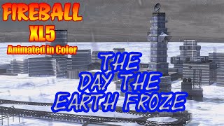 Fireball XL5 The Day the Earth Froze [upl. by Enneirb190]