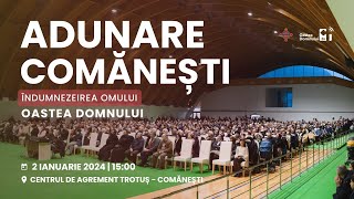 Adunarea anuală a Oastei Domnului  Comănești 2 ianuarie 2024 [upl. by Aiuhsoj952]