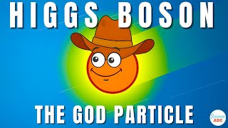 Higgs Boson The God Particle and Higgs Field Explained in Simple Words [upl. by Tucker]