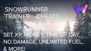 SnowRunner Trainer 6 Cheats Set Time of Day Xp Money amp More [upl. by Lacee]