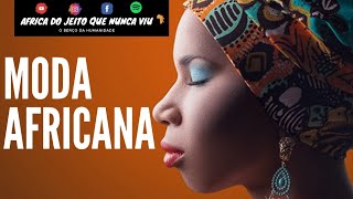 COMO É MODA AFRICANA  VESTIMENTA NA ÁFRICA [upl. by Leahcimnhoj14]