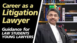 Should you pursue career as a Litigation Lawyer  Practicing Advocate   Guidance for Law Students [upl. by Nnaesor]