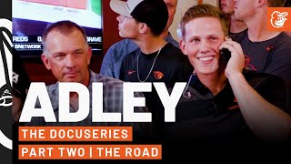 Adley Part 2 The Road  Adley Rutschman Docuseries  Baltimore Orioles [upl. by Nomzed]