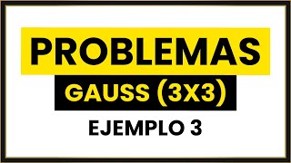 Solución de un sistema de 3x3  Método de Gauss Ejemplo 1 MatematicasprofeAlex [upl. by Eidoj]