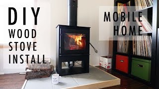 DIY Wood Stove INSTALL in MOBILE HOME [upl. by Asilenna]