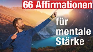 66 Affirmationen für Deine mentale Stärke [upl. by Lauryn]